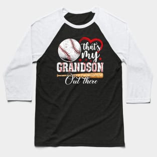 That's My Grandson Out There Baseball T-Shirt